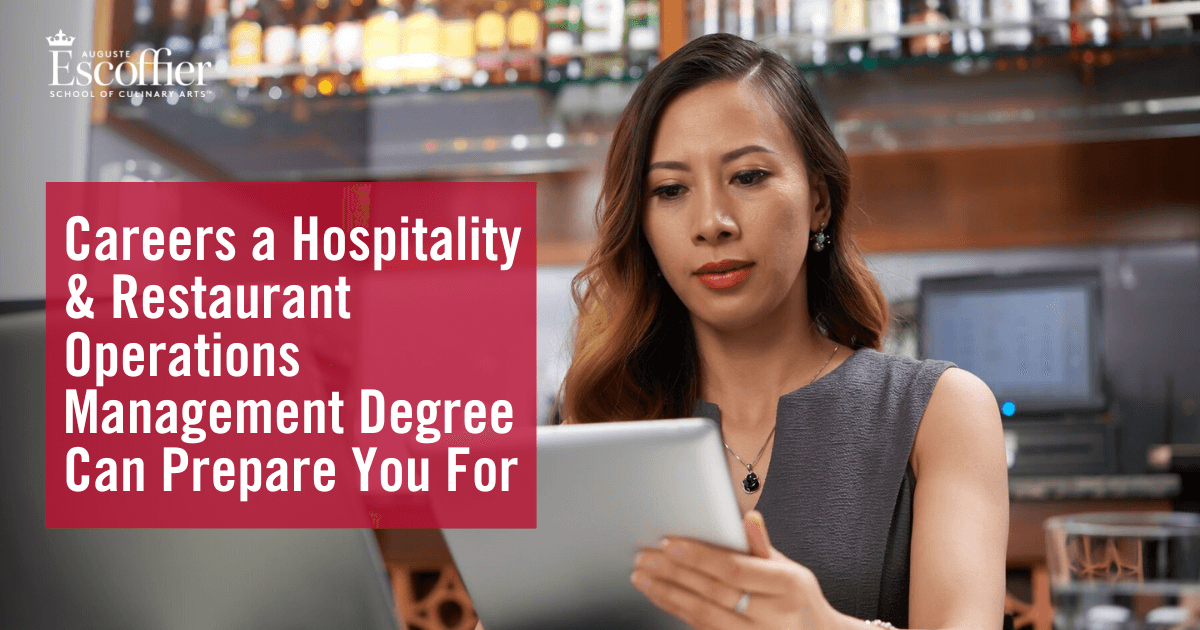 Careers a Hospitality Degree Can Prepare You For - Escoffier