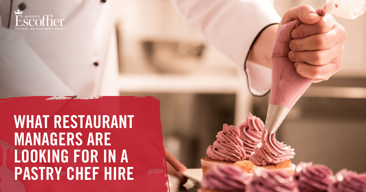 How To Get A Job As A Pastry Chef - Escoffier