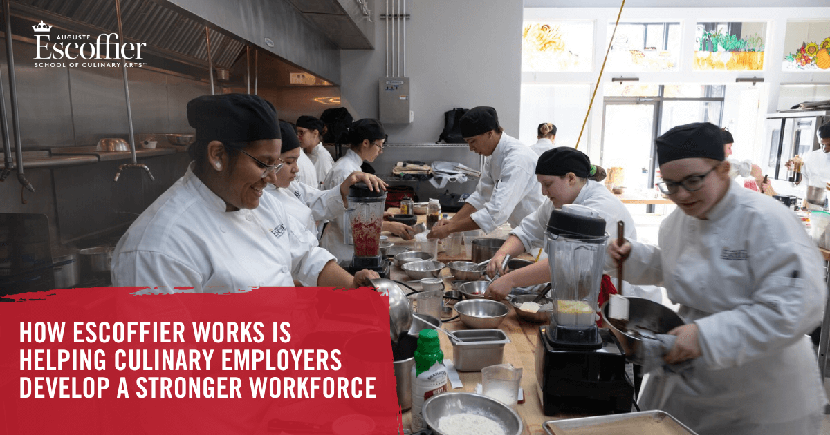 https://www.escoffier.edu/wp-content/uploads/2023/06/How-Escoffier-Works-Is-Helping-Culinary-Employers-Develop-a-Stronger-Workforce-1200x630-.png